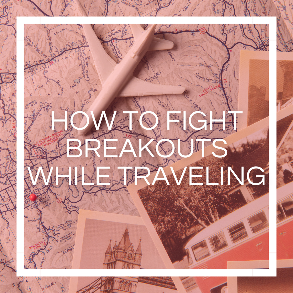 What’s the best way to prevent breakouts while traveling?